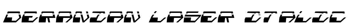 Deranian Laser Italic