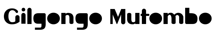 Gilgongo Mutombo Font Image