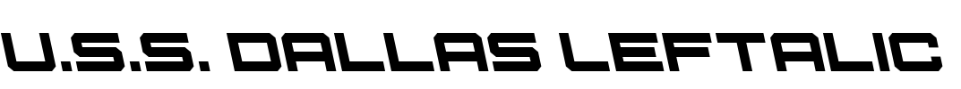 U.S.S. Dallas Leftalic Font Image