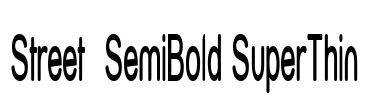 Street  SemiBold SuperThin Font Image