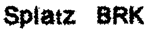 Splatz (BRK) Font Image