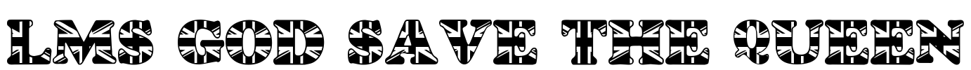 LMS God Save The Queen Font Image