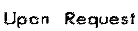 Upon Request Font Image