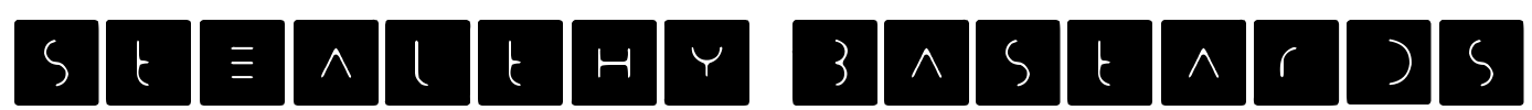 Stealthy Bastards Font Image