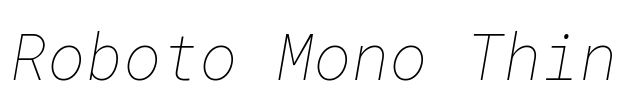 Roboto Mono Thin