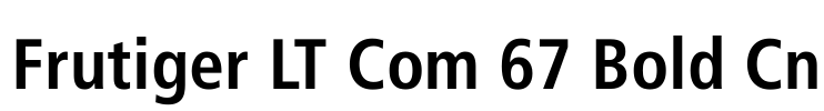 Frutiger LT Com 67 Bold Cn