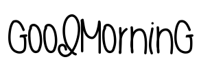 GoodMorning Font Image