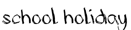School Holiday
