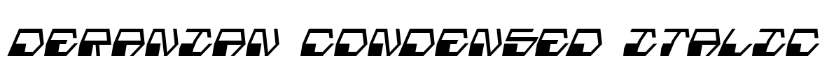 Deranian Condensed Italic