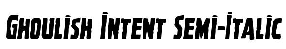 Ghoulish Intent Semi-Italic