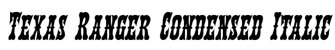 Texas Ranger Condensed Italic Font Image