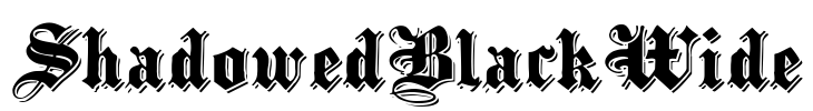 ShadowedBlackWide Font Image