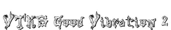 VTKS Good Vibration 2 Font Image