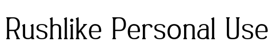 Rushlike Personal Use Font Image