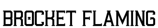 BROCKET FLAMING Font Image