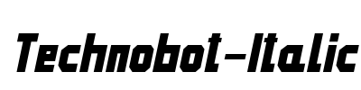 Technobot-Italic Font Image