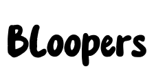 Bloopers Font Image
