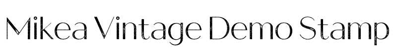 Mikea Vintage Demo Stamp Font Image