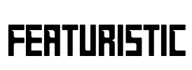 FEATURISTIC Font Image