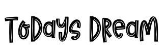 Todays Dream Font Image