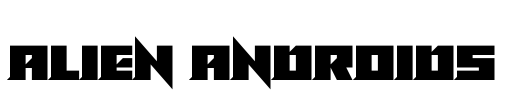 Alien Androids Font Image