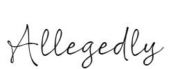 Allegedly Font Image