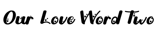 Our Love Word Two Font Image