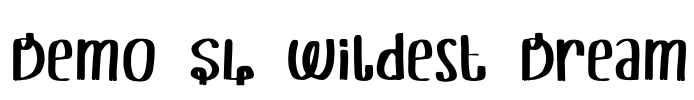 Demo SL Wildest Dream Font Image