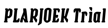 PLARJOEK Trial Font Image