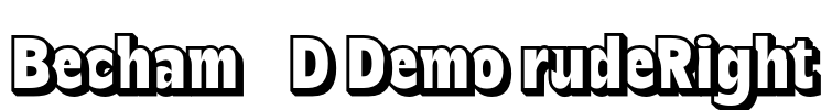 Becham 3D Demo rudeRight