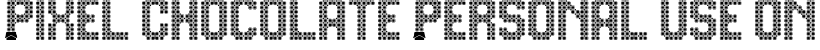 Pixel Chocolate Personal Use On Font Image
