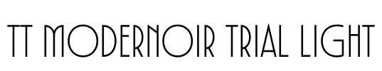 TT Modernoir Trial Light Font Image