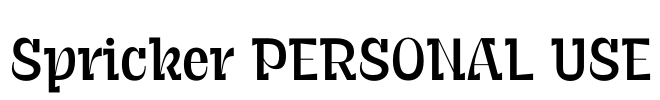 Spricker PERSONAL USE Font Image