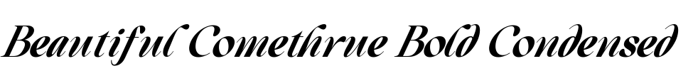 Beautiful Comethrue Bold Condensed Font Image