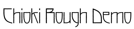 Chioki Rough Demo Font Image