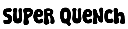 Super Quench Font Image