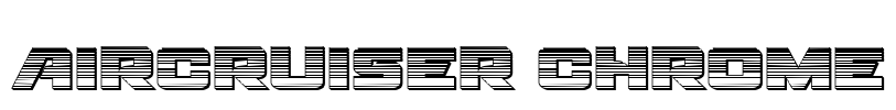 Aircruiser Chrome Font Image