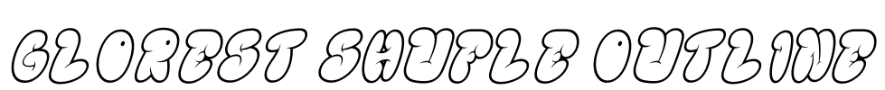 GLOREST SHUFLE OUTLINE Font Image