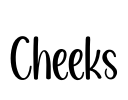 Cheeks Font Image