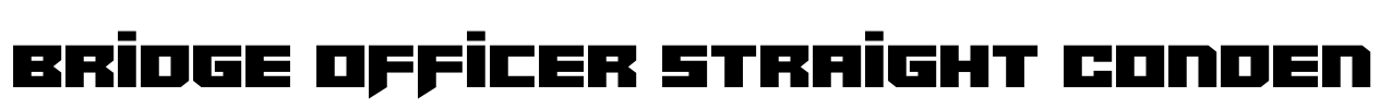 Bridge OFFicer Straight Conden Font Image
