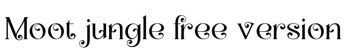 Moot jungle free version Font Image
