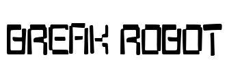 Break Robot Font Image