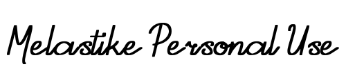 Melastike Personal Use Font Image