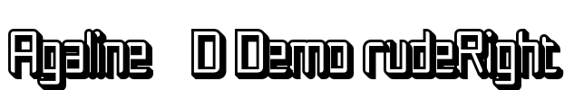 Agaline 3D Demo rudeRight Font Image