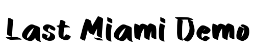 Last Miami Demo