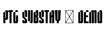 PTG SUBSTAY - DEMO Font Image