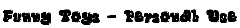 Funny Toys - Personal Use Font Image