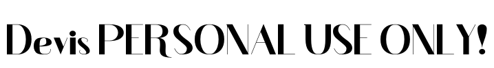 Devis PERSONAL USE ONLY! Font Image