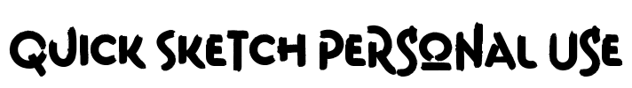 Quick Sketch Personal Use Font Image