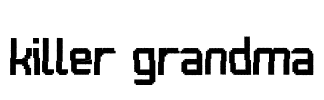 Killer Grandma Font Image